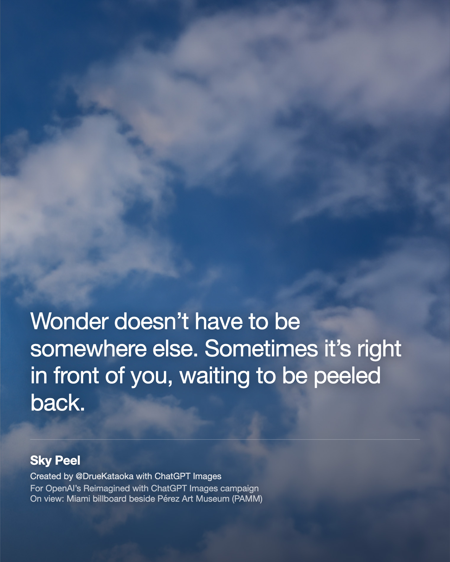 Wonder doesn't have to be somewhere else — Sky Peel credits against a blue Miami sky